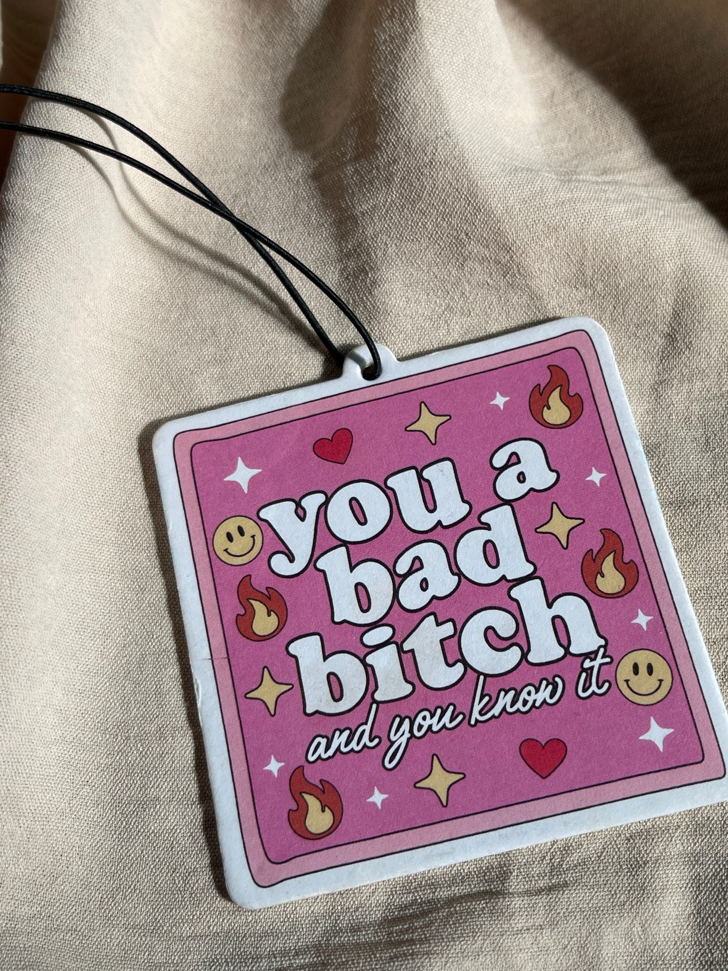 You a Bad Bxtch - Restock
