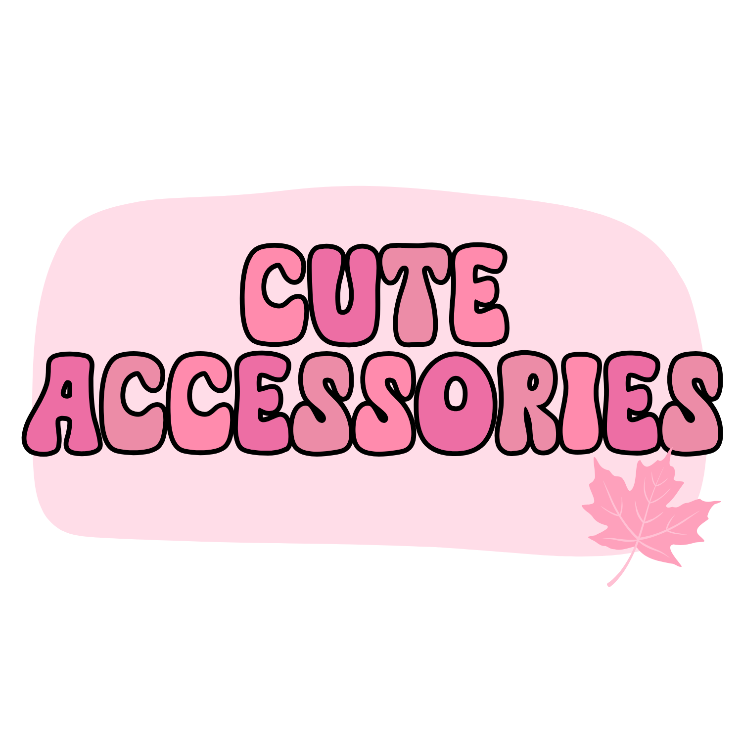 Cute Accessories